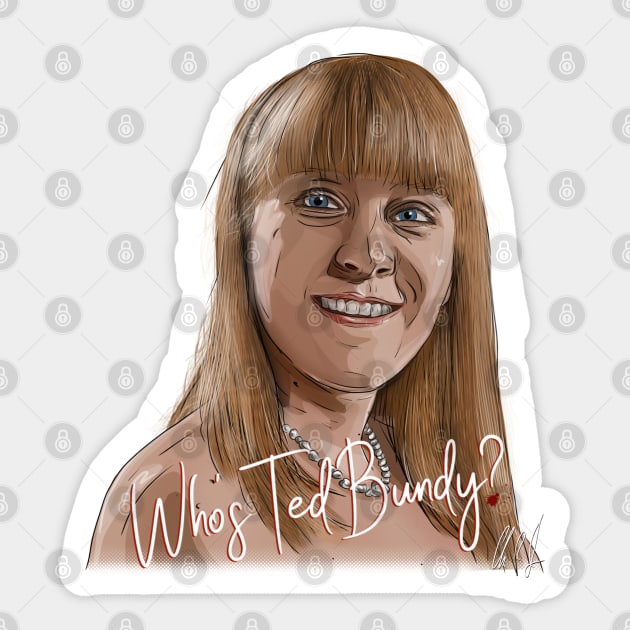 American Psycho: Who's Ted Bundy? Sticker by 51Deesigns